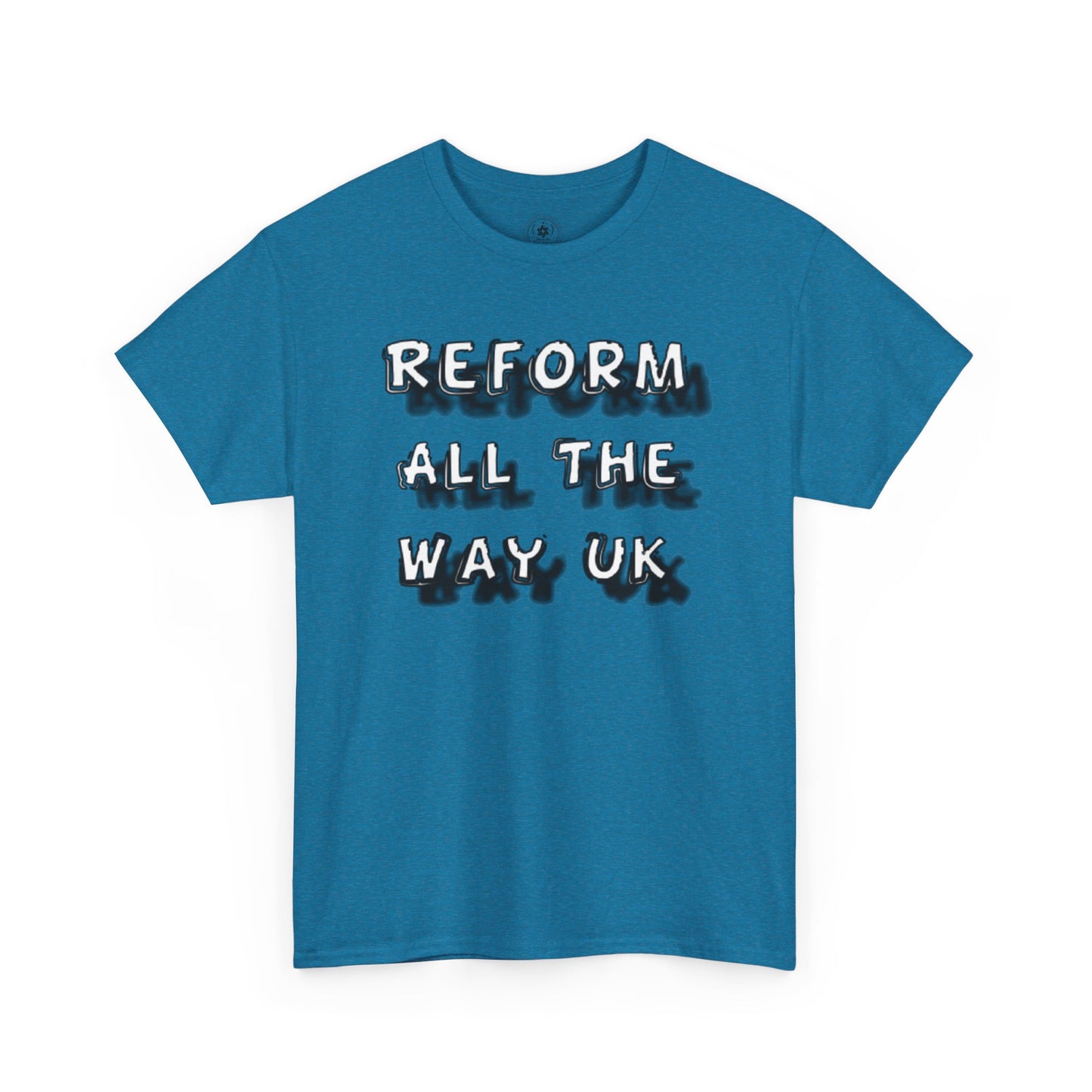 Reform All The Way T-shirt - Extra sizes  (Unisex Heavy Cotton Tee)