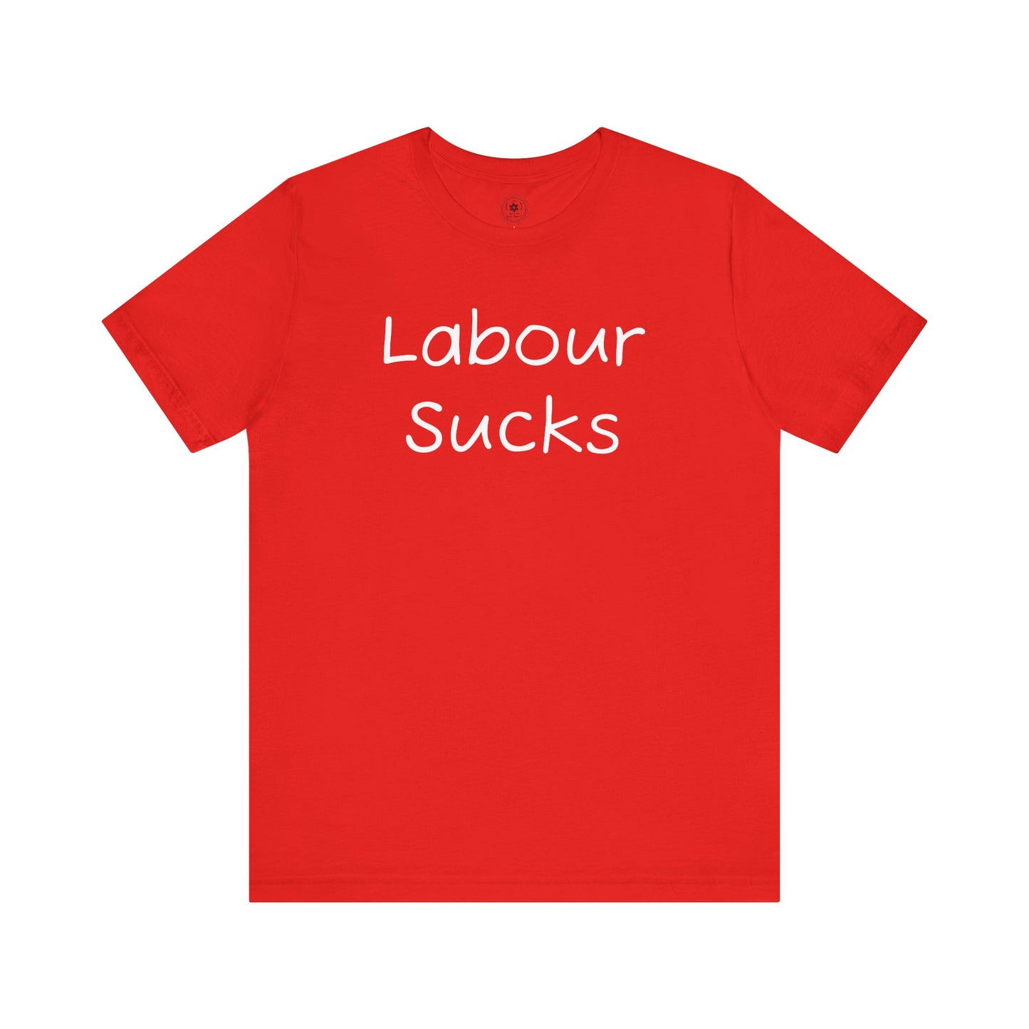 Labour Sucks Unisex Jersey Short Sleeve Tee